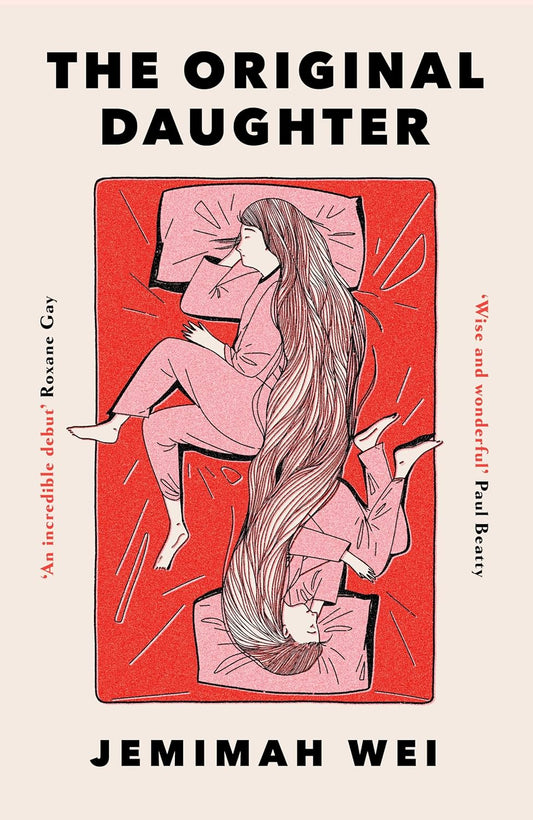 THE ORIGINAL DAUGHTER by WEI, JEMIMAH