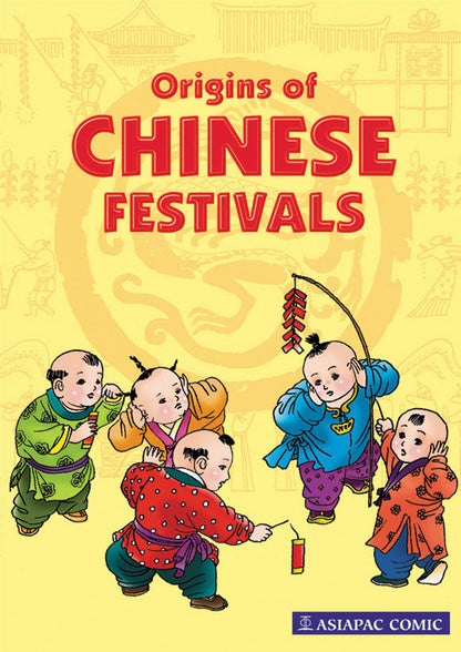 Origins of Chinese Festivals
