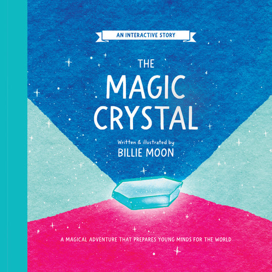 THE MAGIC CRYSTAL by BILLIE MOON