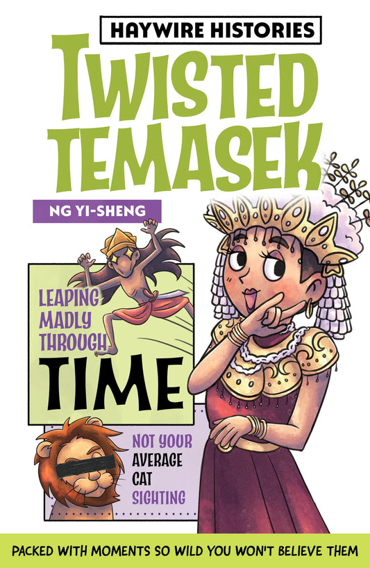 HAYWIRE HISTORIES: TWISTED TEMASEK by NG, YI-SHENG